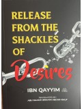 Release from the shackles of desires